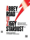 Abbey Road To Ziggy Stardust by Ken Scott and Bobby Owsinski
