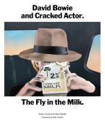 David Bowie and Cracked Actor... The Fly in the Milk