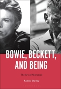 Bowie, Beckett and Being by Rodney Sharkey